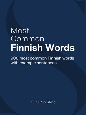 cover image of Most Common Finnish Words--900 Most Common Finnish Words With Example Sentences